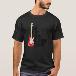 Musiker E-Gitarre Rock And Roll Strategie T-Shirt