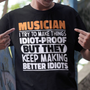 Musiker Ich versuche, die Dinge lustig Zitat Musik T-Shirt