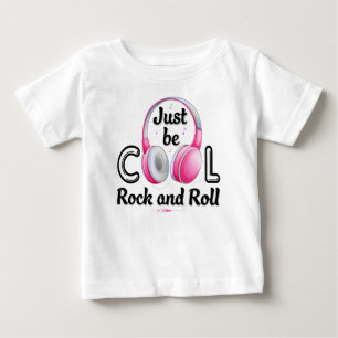 Musikliebhaber Sei einfach cool Rock and Roll Baby T-shirt