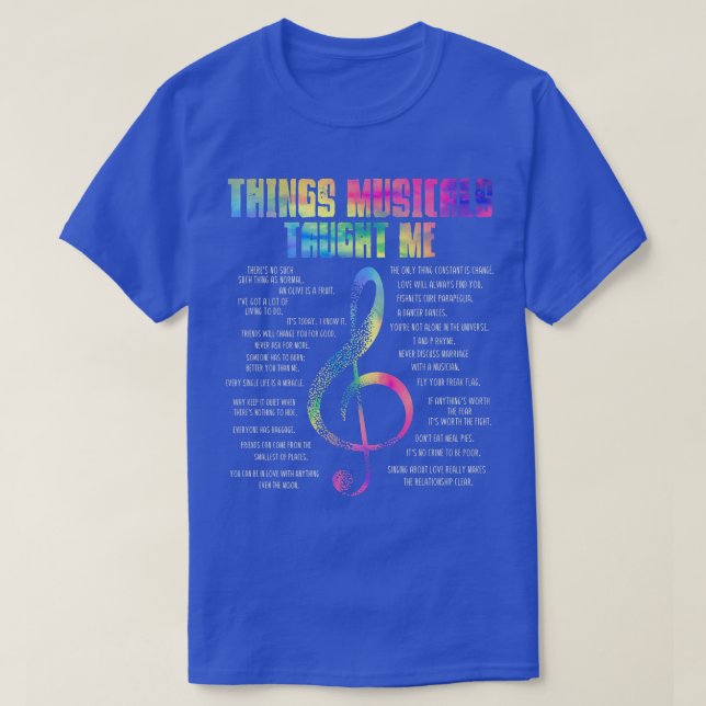 Musiktheater Dinge Musicals lehrten mich Schauspie T-Shirt (Design vorne)