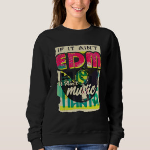 Musiktheorie Musikermusiklehrer EDM Rave Techn Sweatshirt