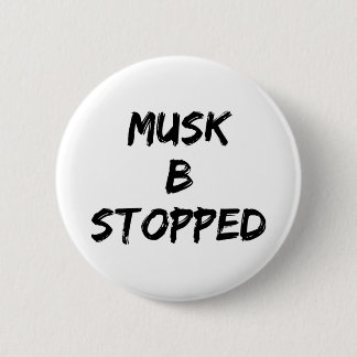 Musk B gestoppt Button
