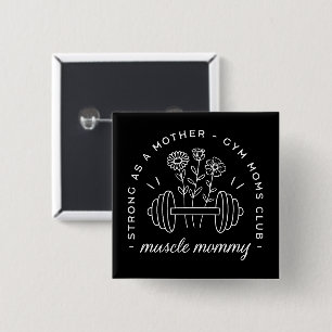 Muskel-Mummy Fitness-Mama starke Mutter lustig sch Button