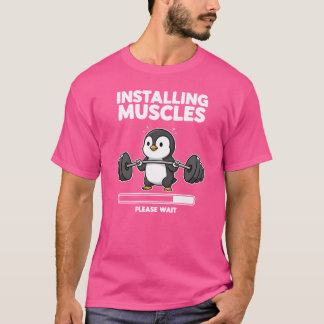 Muskeln installieren Bitte warten Sie Penguin Fitn T-Shirt