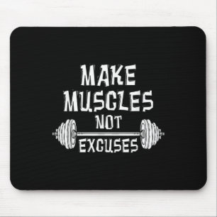 Muskeln keine Ausreden Gym Motivierend Geschenke F Mousepad