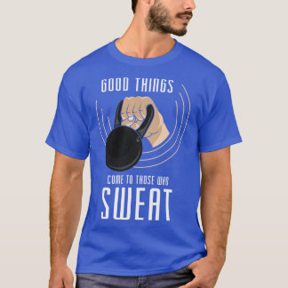 Muskeltraining durch Muskeltraining T-Shirt