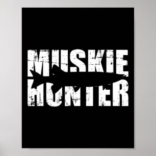 Muskie Jäger Angeln Poster
