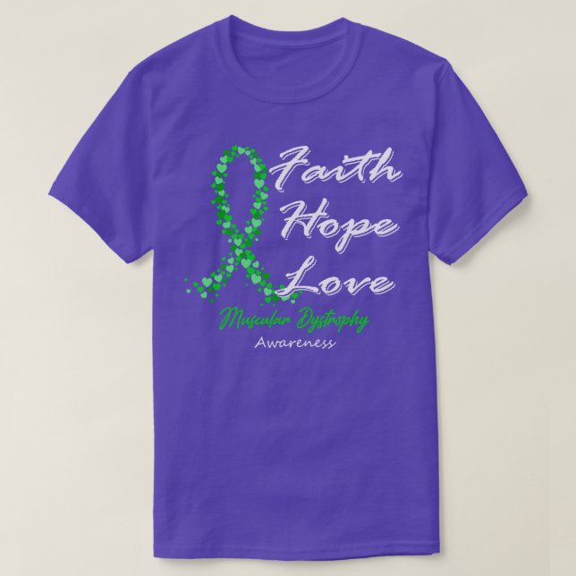 Muskuläre Dystrophie Bewusstsein Glaube Hoffnung L T-Shirt (Design vorne)
