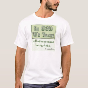 Muss Daten holen T-Shirt