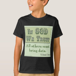 Muss Daten liefern T-Shirt