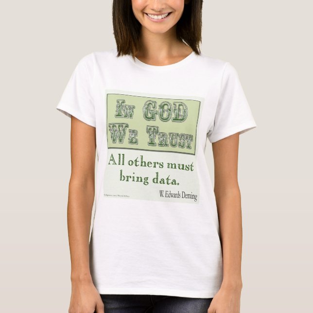Muss Daten liefern T-Shirt (Vorderseite)