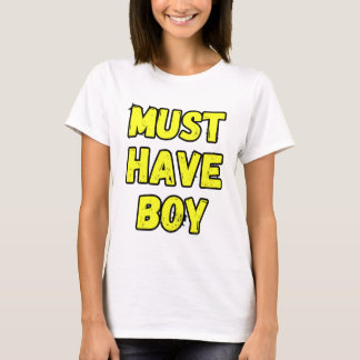 Muss-Haben-Jungen-T-Shirt – Lustiges und mutiges S T-Shirt
