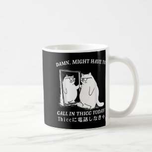 Muss heute in der ICC Cat Meme Spaß anrufen Kaffeetasse