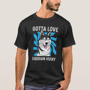 Muss Husky-Tierpfleger lieben T-Shirt