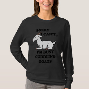 Muss ich meine Ziege Niedlichen Bauerntier kauern T-Shirt
