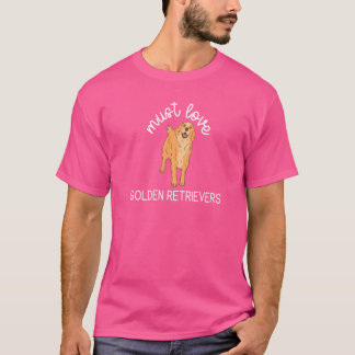 Muss Liebe Golden Retrievers Dog Zitat Meme mit gr T-Shirt