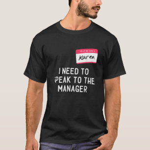 Muss Manager Karen Halloween Lustiges Meme W sprec T-Shirt