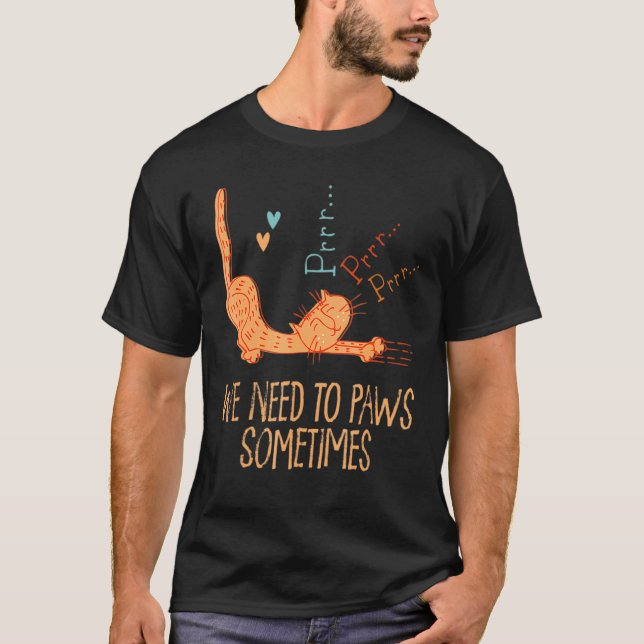 Muss manchmal Pause machen Katze Workout T-Shirt (Vorderseite)