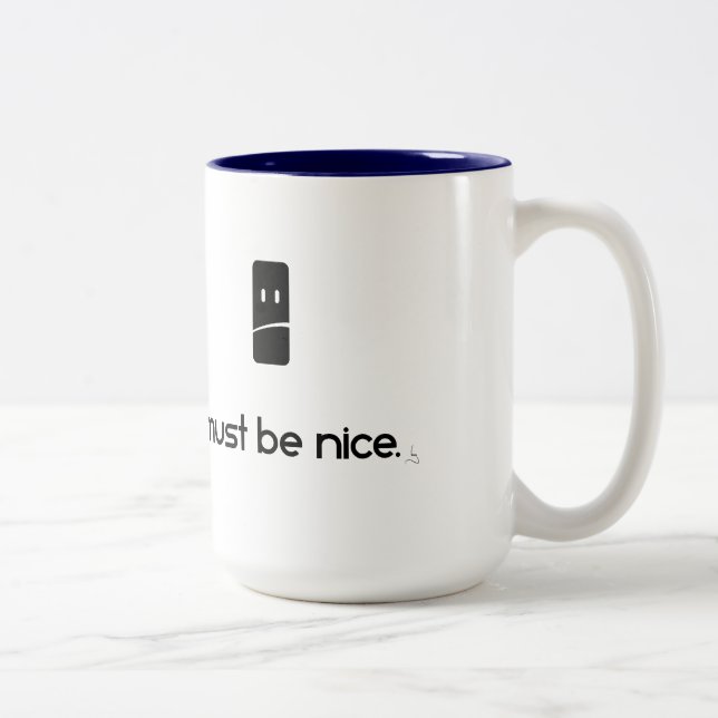 Muss Nizza sein Zweifarbige Tasse (Rechts)