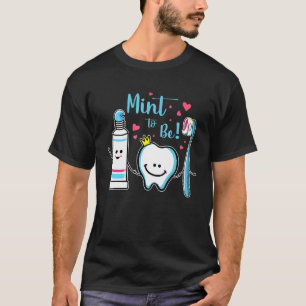 Muss Zahnpasta Zahnarzt Valentine's D sein T-Shirt