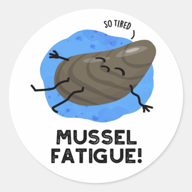 Mussel Müdigkeit Funny Animal Muscle Pub Runder Aufkleber (Vorderseite)