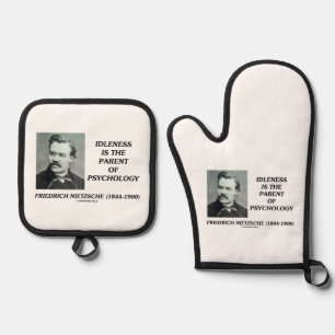 Müßiggang ist der Vater der Psychologie Nietzsche Ofenhandschuh & Topflappen-Set