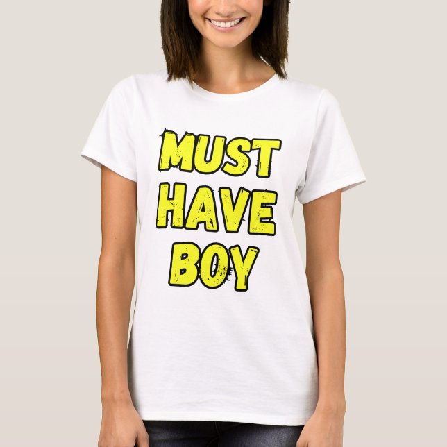 Must Have Boy T-Shirt – Fun & Bold Statement Tee (Vorderseite)