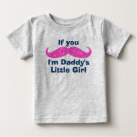 Mustache Daddy's Little Girl