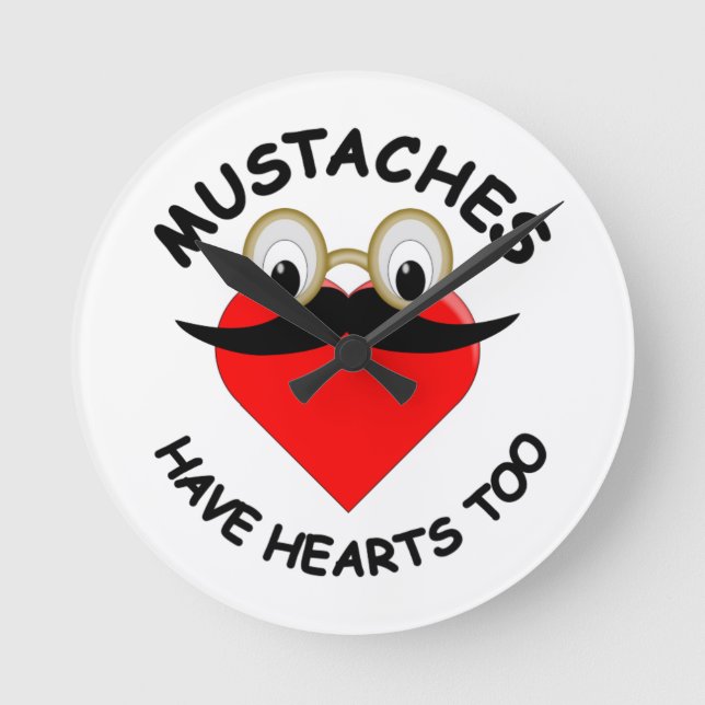 Mustaches Have Hearts Too Runde Wanduhr (Vorderseite)