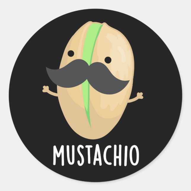 Mustachio Funny Pistachio Mustache Pun Dark BG Runder Aufkleber (Vorderseite)