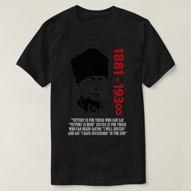 Mustafa Kemal Ataturk Vater der türkischen Flagge3 T-Shirt (Design vorne)