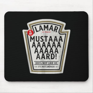 Mustard Lamar TV Off Verwenden Sie Ihr Herz Funny  Mousepad