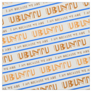 Muster UBUNTU, ich bin, weil wir in Swahili sind Stoff