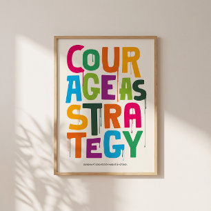 Mut als Strategie - Typografie Druck Wandkunst Poster