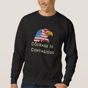 Mut ist ansteckend sweatshirt
