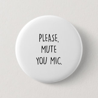 Mute bitte deinen Mic Button