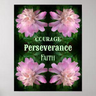 Mutige Pfingstrosen-Blumenkunst Inspirierende Wort Poster