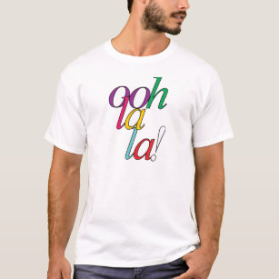 Mutiges "ooh Lala!" in den hellen multi Farben T-Shirt