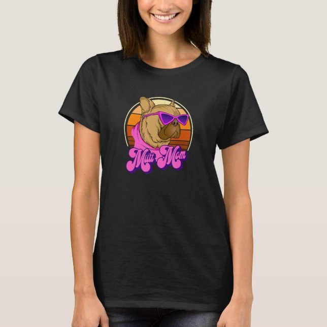 Mutt Mama Fun Dog 9 T-Shirt (Vorderseite)