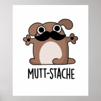 Mutt-stache Funny Dog Mustache Pun