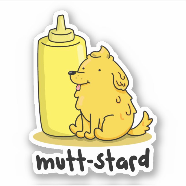 Mutt-stard Funny Doggy Mustard Pun Aufkleber (Vorderseite)