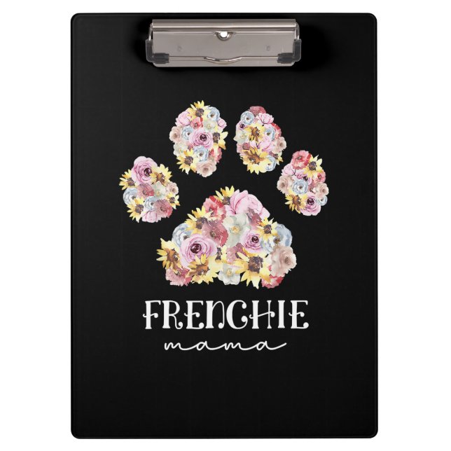 Mutter Art Frenchie Mama Floral Paw French Bulldog Klemmbrett (Vorderseite)