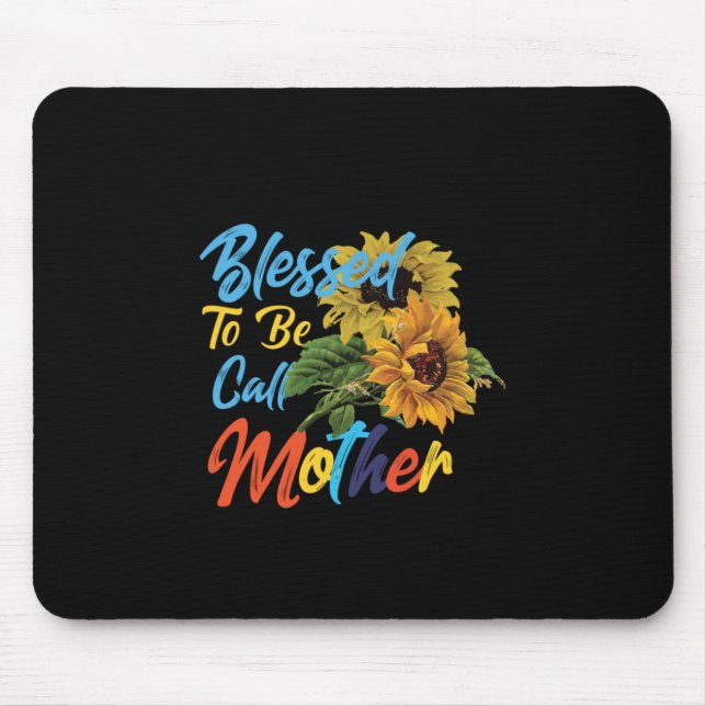 Mutter Art gesegnet, Mutter genannt zu werden Mousepad (Vorne)