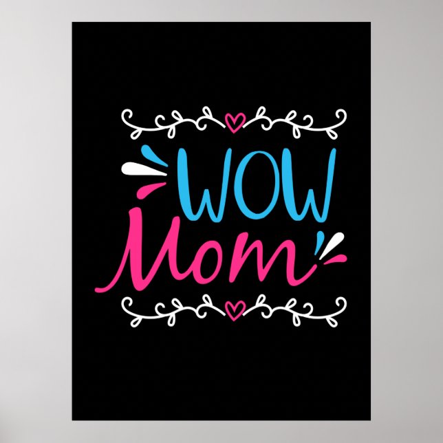Mutter Art Wow Mama Poster (Vorne)
