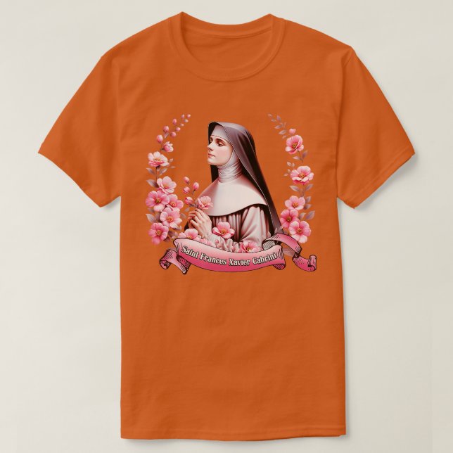 Mutter Cabrini St Frances Xavier Cabrini Katholik T-Shirt (Design vorne)