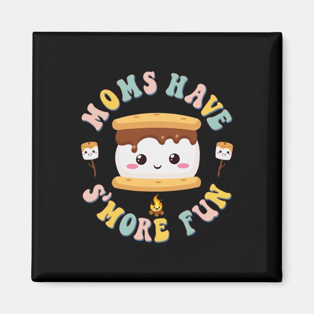 Mütter Camping Kawaii Smores Mütter haben mehr Spa Magnet (Vorne)