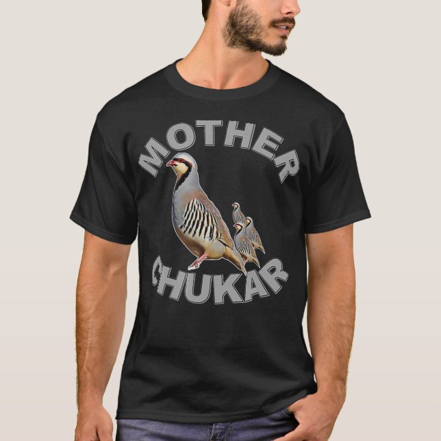 Mutter Chukar Funny Upland Game Hunting T-Shirt (Vorderseite)