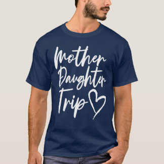 Mutter Daughterp Vacation Getawayravel Mädchen T-Shirt