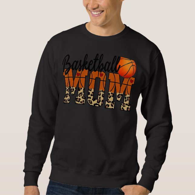 Mütter Day Basketball Mama Quotes Sweatshirt (Vorderseite)