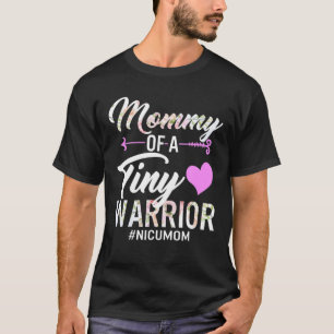 Mütter-Day Mommy eines winzigen Kriegers NICU Mama T-Shirt